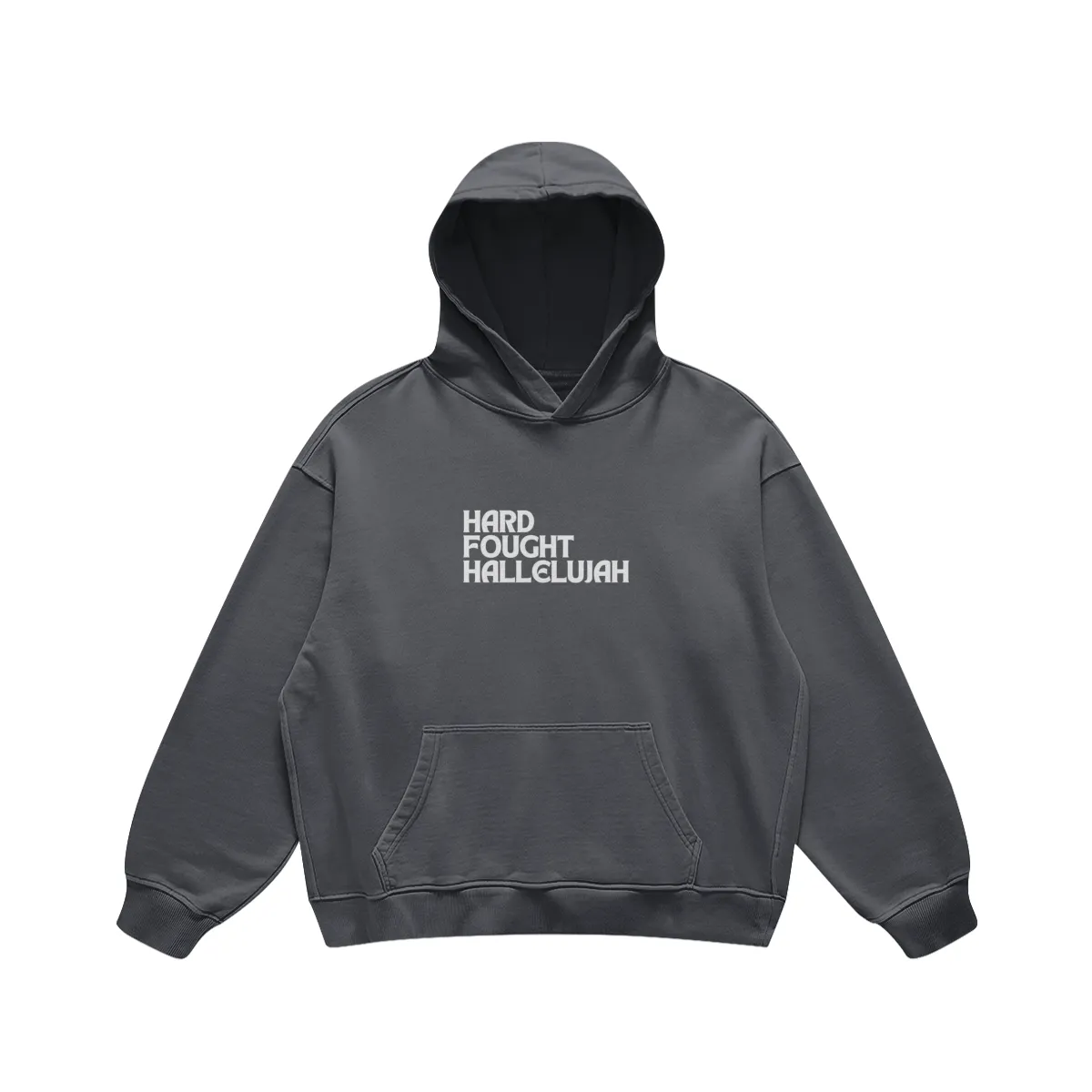 Hard Fought Hallelujah Hoodie