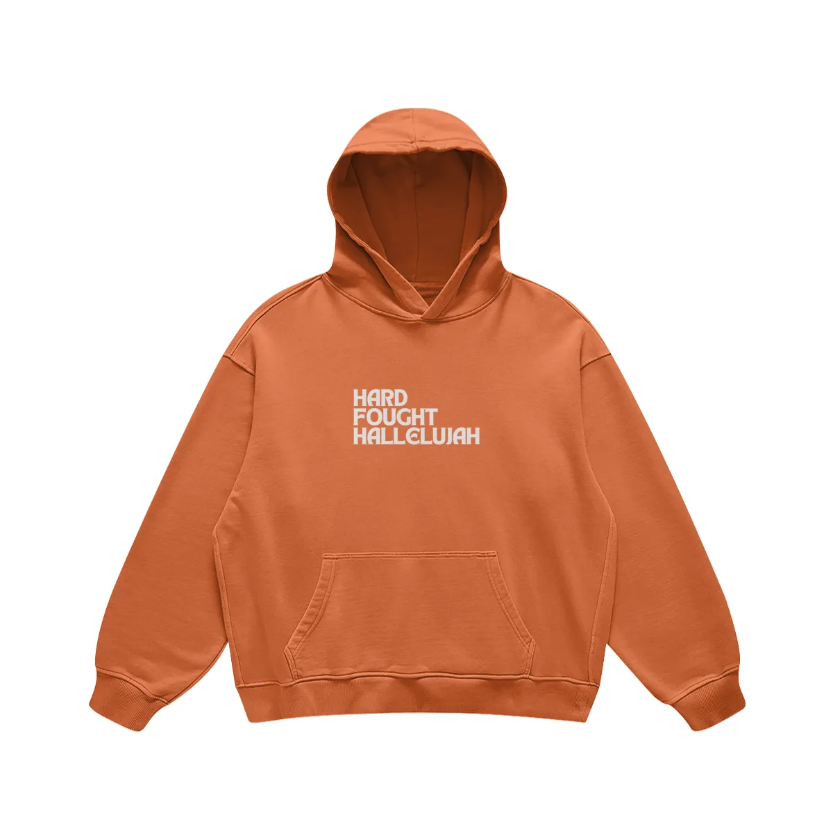 Hard Fought Hallelujah Hoodie